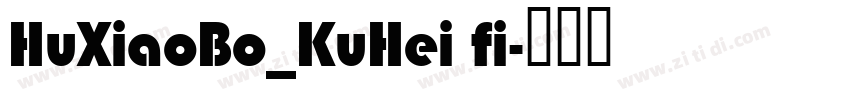 HuXiaoBo_KuHei fi字体转换